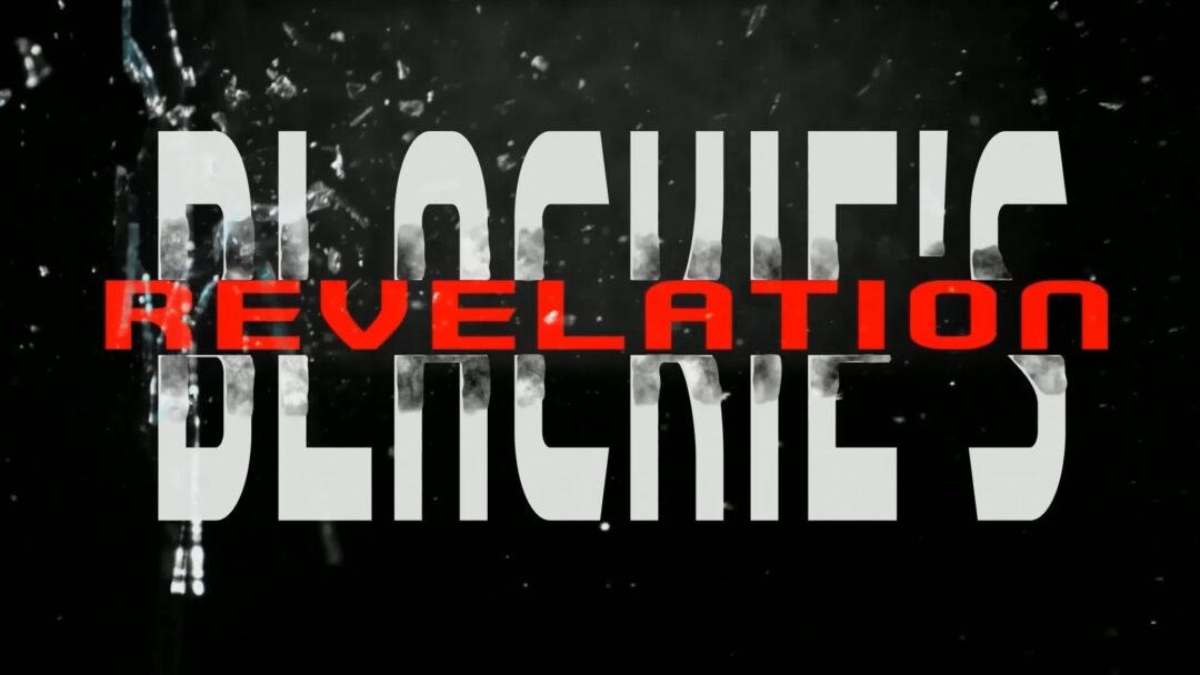 Blackie’s Revelation