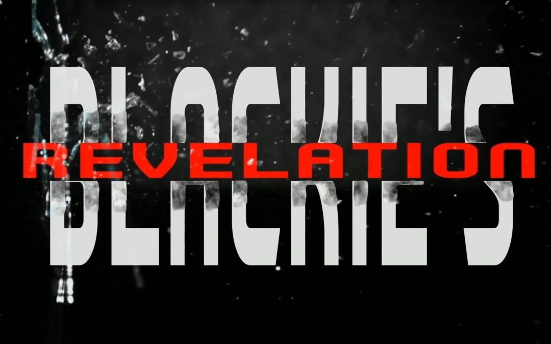 Blackie’s Revelation